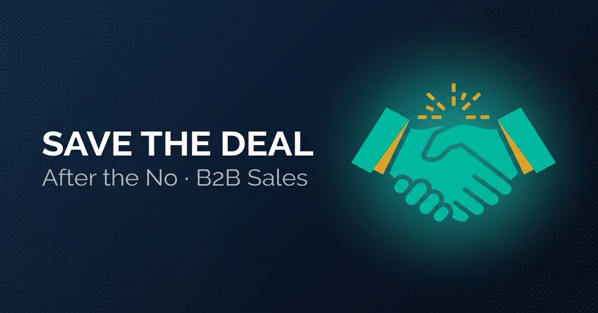 A teal handshake representing saving a B2B deal after the prospect said no